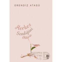 SİA / HERKES SEVDİĞİNİ ÖLDÜRÜR