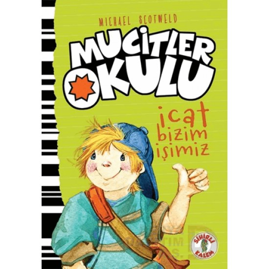 SİHİRLİ KALEM / İCAT BİZİM İŞİMİZ - MUCİTLER OKULU