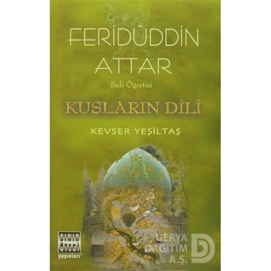 SINIR ÖTESİ / KUŞLARIN DİLİ / FERİDDİN ATTAR SINIR ÖTESİ / KUŞLARIN DİLİ / FERİDDİN ATTAR