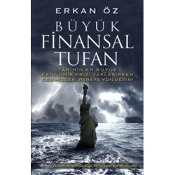 ŞİRA / BÜYÜK FİNANSAL TUFAN / ERKAN ÖZ