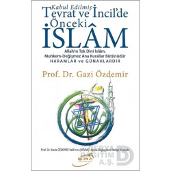 ŞİRA / TEVRAT VE İNCİLDE ÖNCEKİ İSLAM
