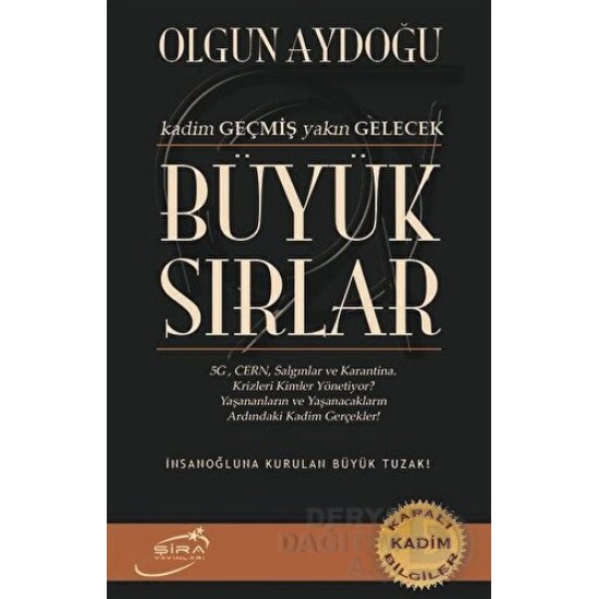 ŞİRA / BÜYÜK SIRLAR ŞİRA / BÜYÜK SIRLAR