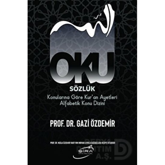 ŞİRA / OKU  -  CİLTLİ ( SÖZLÜK )