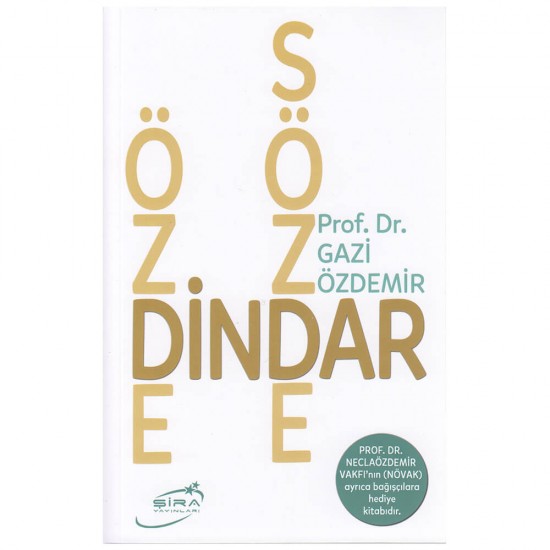 ŞİRA / ÖZDE DİNDAR SÖZDE DİNDAR