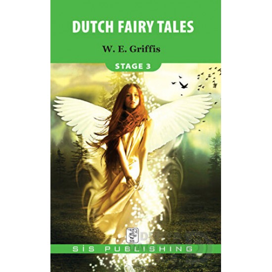 SİS YAY / STAGE 3 : DUTCH FAIRY TALES
