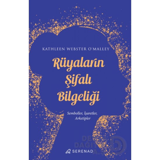 SERENAD / RÜYALARIN ŞİFALI BİLGELİĞİ SERENAD / RÜYALARIN ŞİFALI BİLGELİĞİ