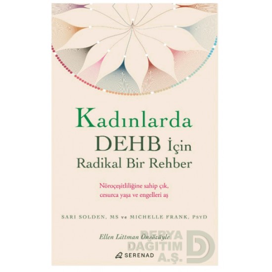 SERENAD / KADINLARDA DEHB İÇİN RADİKAL Bİ... SERENAD / KADINLARDA DEHB İÇİN RADİKAL Bİ...