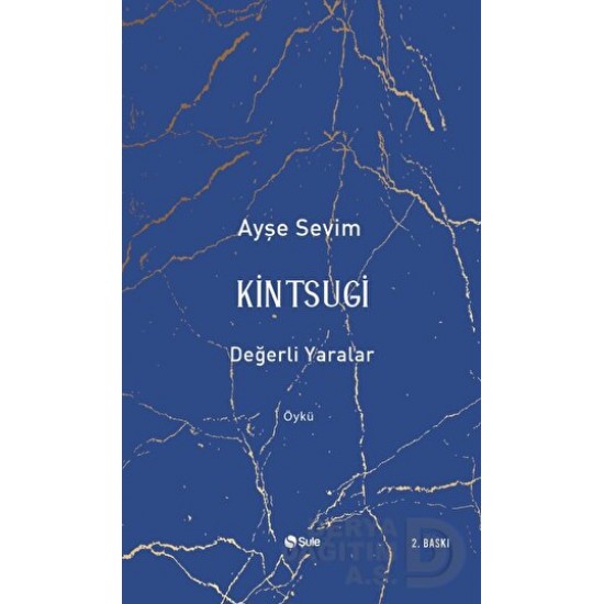 ŞULE / KİNTSUGİ ( DEĞERLİ YARALAR )