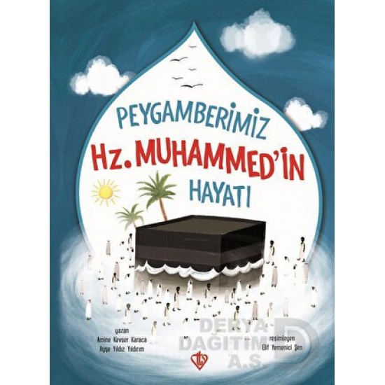 DİYANET / PEYGAMBERİMİZ HZ. MUHAMMEDİN HAYATI