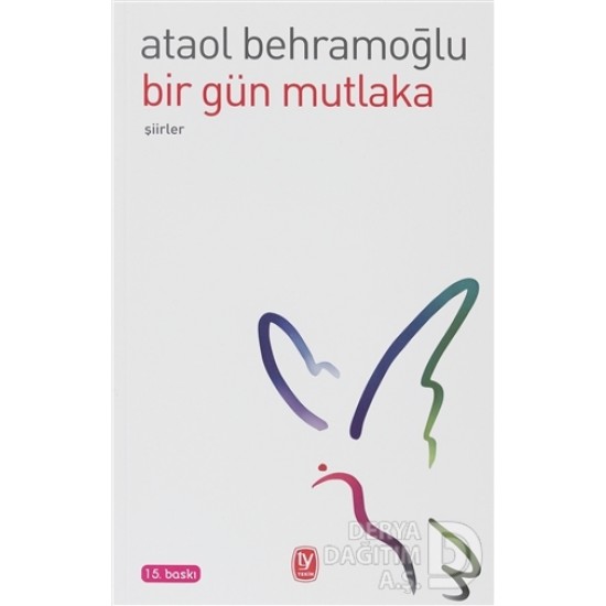 TEKİN / BİR GÜN MUTLAKA