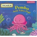 TELESKOP / PEMBO ARTIK YALNIZ DEĞİL - YALNIZLIK TELESKOP / PEMBO ARTIK YALNIZ DEĞİL - YALNIZLIK