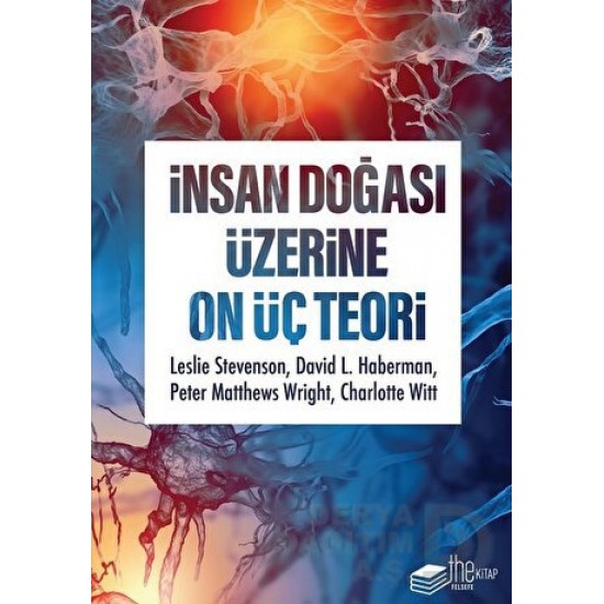 THE KİTAP / İNSAN DOĞASI ÜZERİNE ON ÜÇ TEORİ THE KİTAP / İNSAN DOĞASI ÜZERİNE ON ÜÇ TEORİ