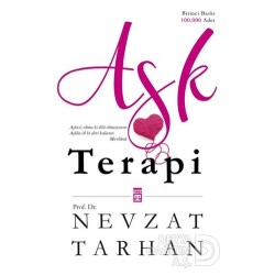 TİMAŞ / AŞK VE TERAPİ / NEVZAT TARHAN