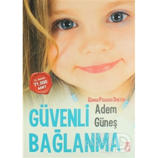 TİMAŞ / GÜVENLİ BAĞLANMA  / ADEM GÜNEŞ