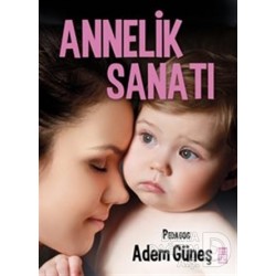 TİMAŞ / ANNELİK SANATI / ADEM GÜNEŞ