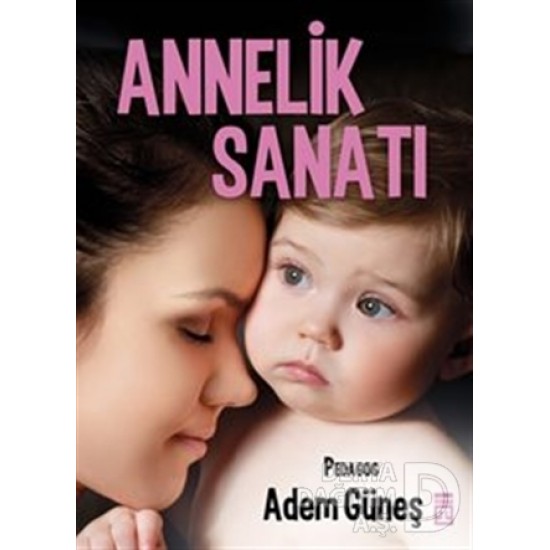 TİMAŞ / ANNELİK SANATI / ADEM GÜNEŞ