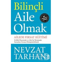 TİMAŞ / BİLİNÇLİ AİLE OLMAK  / NEVZAT TARHAN