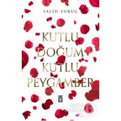 TİMAŞ / KUTLU DOĞUM PEYGAMBER