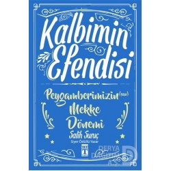 TİMAŞ  / PEYGAMBERİMİZİN MEKKE DÖNEMİ