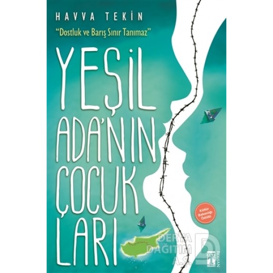 TİMAŞ / YEŞİL ADANIN ÇOCUKLARI / HAVVA TEKİN