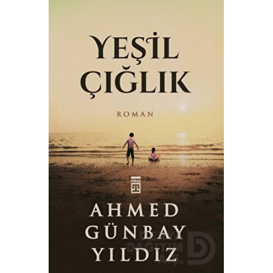 TİMAŞ / YEŞİL ÇIĞLIK - AHMED GÜNBAY YILDIZ