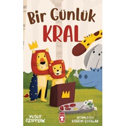 TİMAŞ  / BİR GÜNLÜK KRAL