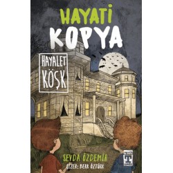 TİMAŞ  /  HAYATİ KOPYA - HAYALET KÖŞK