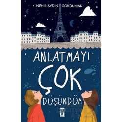 TİMAŞ  / ANLATMAYI ÇOK DÜŞÜNDÜM