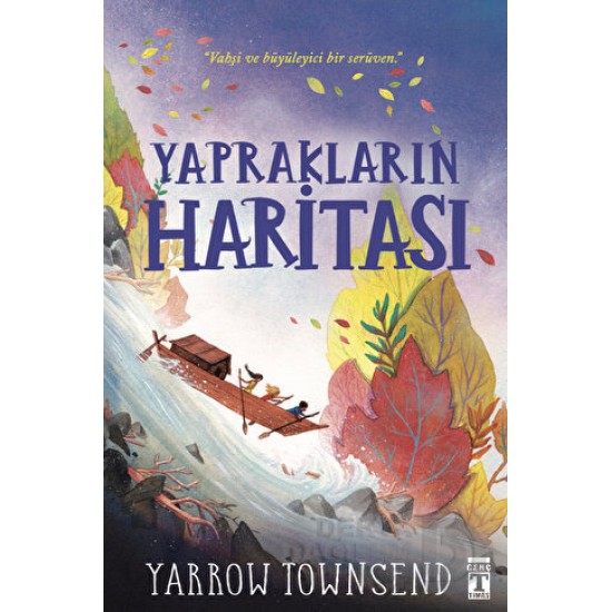 TİMAŞ  / YAPRAKLARIN HARİTASI