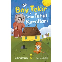 TİMAŞ  /  BAY TEKİR VE ONUN TUHAF KURALLARI