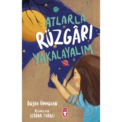 TİMAŞ  /  ATLARLA RÜZGARI YAKALAYALIM