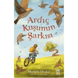 TİMAŞ  / ARDIÇ KUŞUNUN ŞARKISI