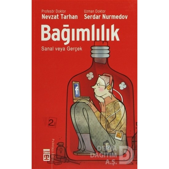 TİMAŞ / BAĞIMLILIK - SANAL VEYA GERÇEK TİMAŞ / BAĞIMLILIK - SANAL VEYA GERÇEK