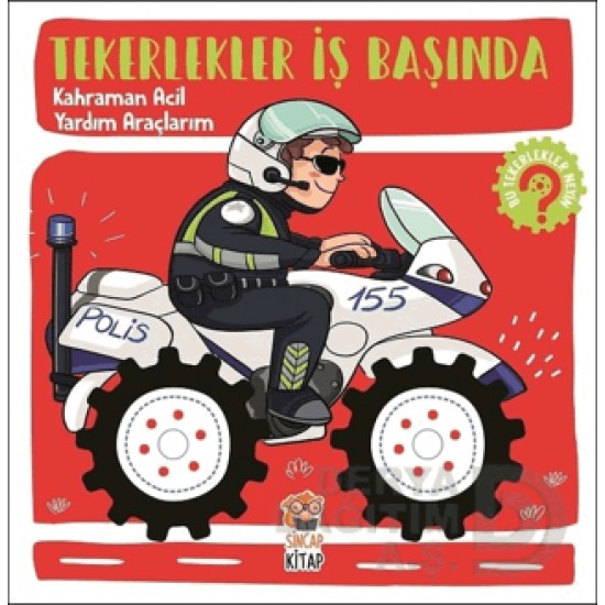 TİMAŞ  / TEKERLEKLER İŞ BAŞINDA KAHRAMAN ACİL YARD