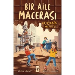 TİMAŞ  / BİR AİLE MACERASI ÇİKOLATA ME...