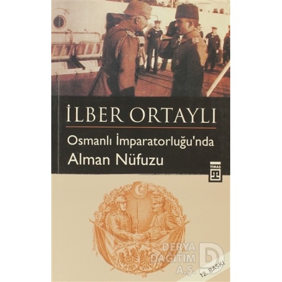 TİMAŞ / OSMANLI İMPARATORLUĞUNDA ALMAN NÜFUSU