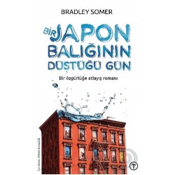 TERAS KİTAP / BİR JAPON BALIĞININ DÜŞTÜĞÜ GÜN