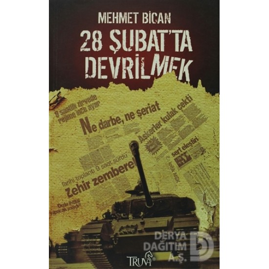 TRUVA / 28 ŞUBATTA DEVRİLMEK