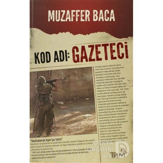 TRUVA / KOD ADI GAZETECİ / MUZAFFER BACA