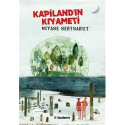 TUDEM /  KAPİLANDIN KIYAMETİ