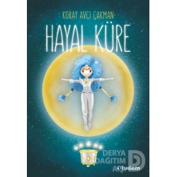 TUDEM  / HAYAL KÜRE / KORAY AVCI