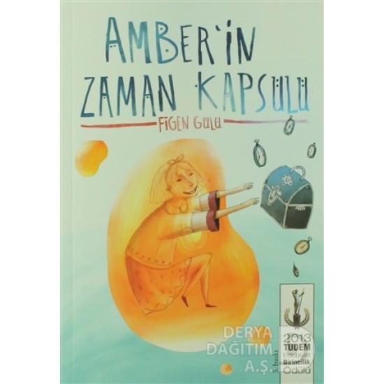 TUDEM  / AMBERİN ZAMAN KAPSULU