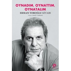 TURKUVAZ /  OYNADIM OYNATTIM OYNATALIM (ERMAN T.KİTABI)