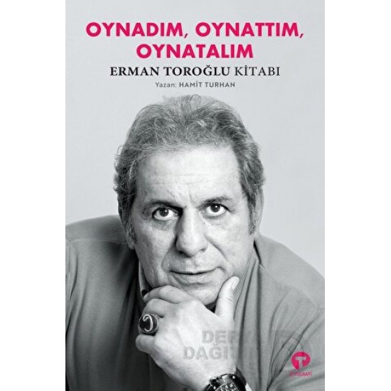 TURKUVAZ /  OYNADIM OYNATTIM OYNATALIM (ERMAN T.KİTABI)