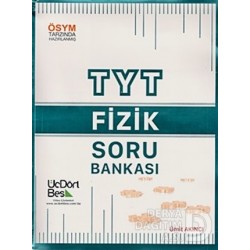 ÜÇDÖRTBEŞ / TYT FİZİK  SORU BANKASI  (İADESİZ)