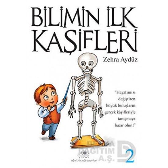 UĞURBÖCEĞİ / BİLİMİN İLK KAŞİFLERİ 2 / ZEHRA AYDÜZ