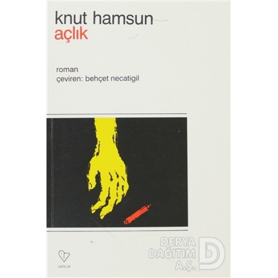 VARLIK / AÇLIK VARLIK / AÇLIK