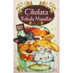 YAKAMOZ / ÇİKOLATA  KOKULU MASALLAR