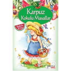 YAKAMOZ / KARPUZ KOKULU MASALLAR