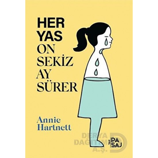 YAN PASAJ / HER YAS ON SEKİZ AY SÜRER/A.HARNETT